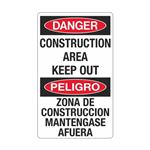 Danger Construction Area Keep Out / Bilingual 12" x 20" Sign